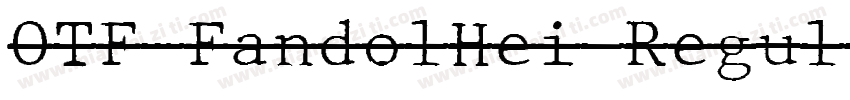 OTF-FandolHei Regul字体转换